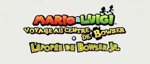Mario & Luigi Voyage au centre de Bowser + L’épopée de Bowser Jr