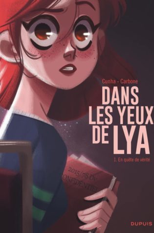 [Chronique] Dans les yeux de Lya, tome 1 : En quête de vérité (BD)