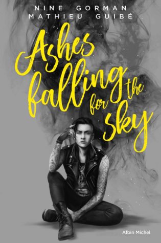 [Chroniques] Ashes falling for the Sky, tome 1 de Nine Gorman et Mathieu Guibé