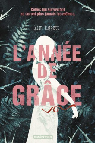 [Chronique] L’Année de Grâce de Kim Liggett